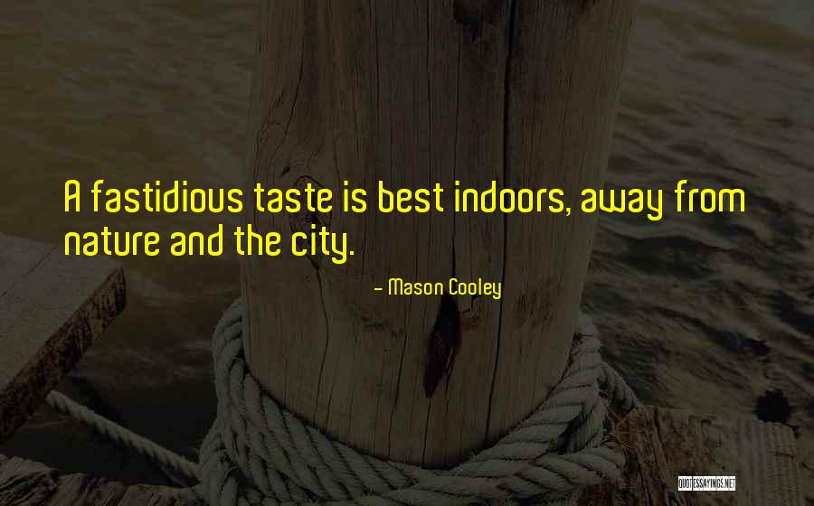 De Velasco Quotes By Mason Cooley De Velasco Quotes By Mason Cooley