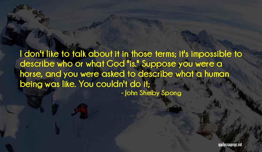 De Venise Oostduinkerke Quotes By John Shelby Spong De Venise Oostduinkerke Quotes By John Shelby Spong