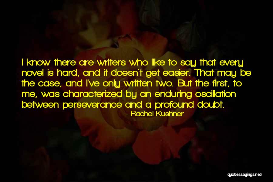 De Vielle Products Quotes By Rachel Kushner De Vielle Products Quotes By Rachel Kushner