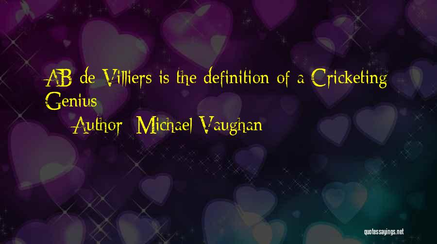 De Villiers Quotes By Michael Vaughan