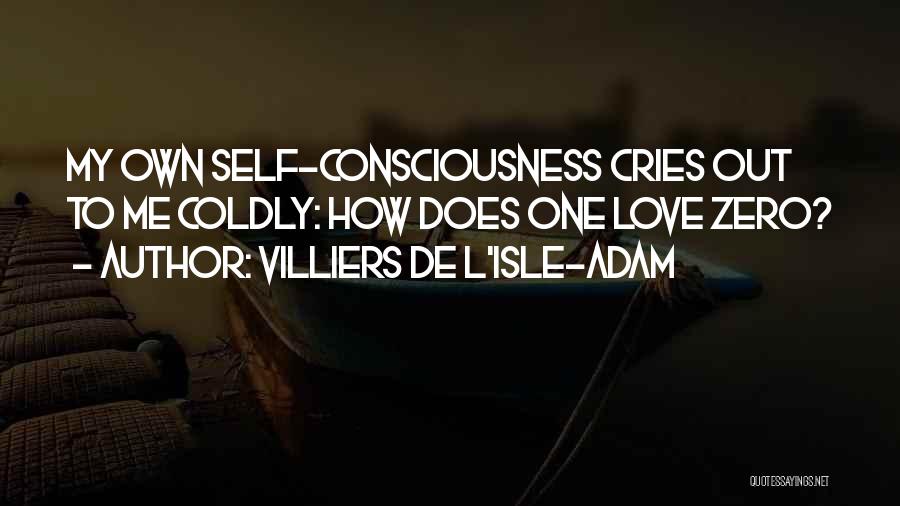 De Villiers Quotes By Villiers De L'Isle-Adam