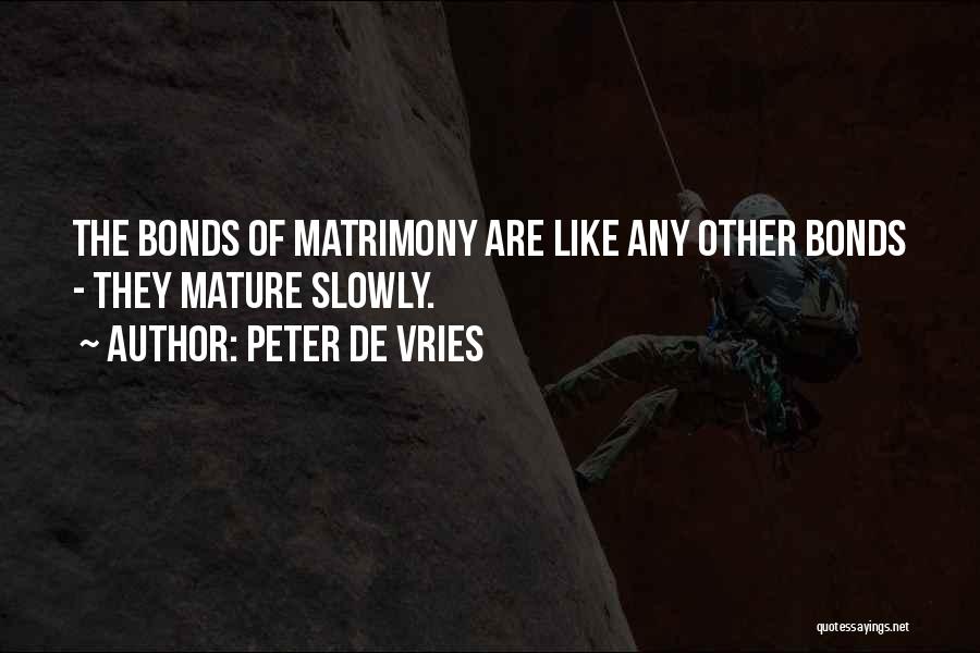 De Vries Quotes By Peter De Vries