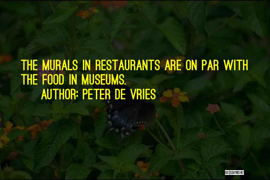 De Vries Quotes By Peter De Vries