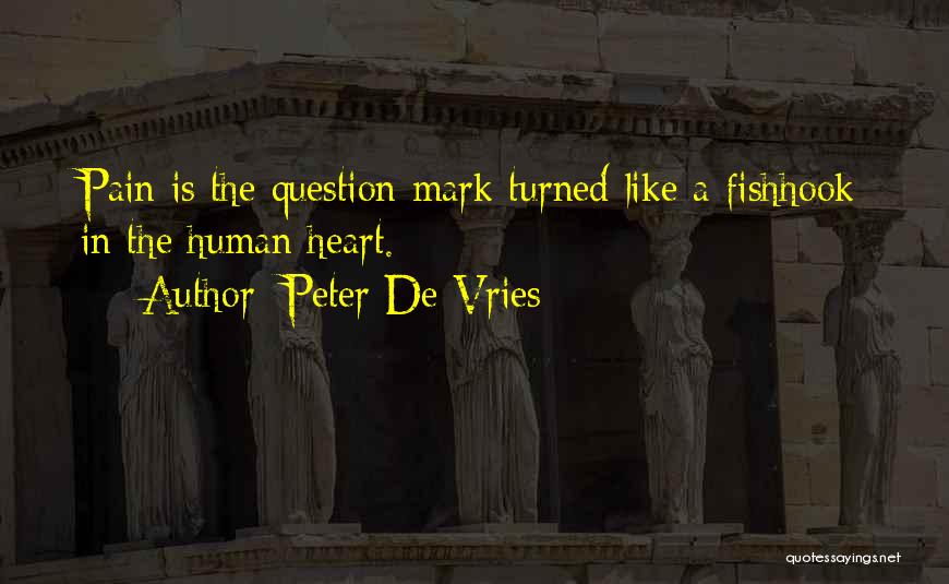 De Vries Quotes By Peter De Vries