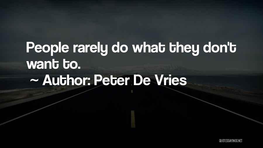 De Vries Quotes By Peter De Vries