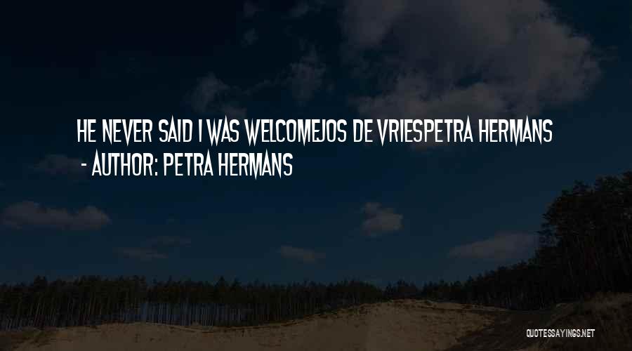 De Vries Quotes By Petra Hermans