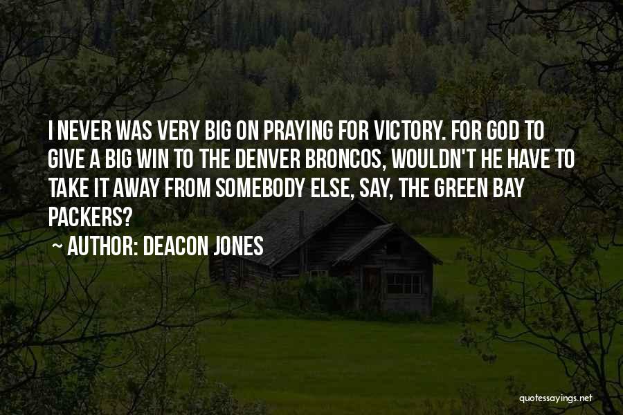 Deacon Jones Quotes 1327219