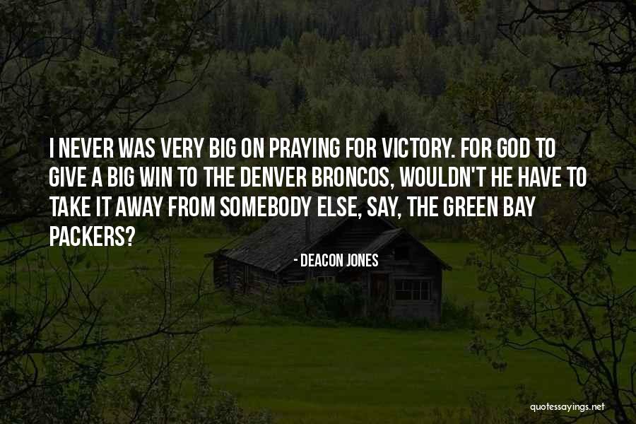 Deacon Jones Quotes 1327219 Deacon Jones Quotes 1327219