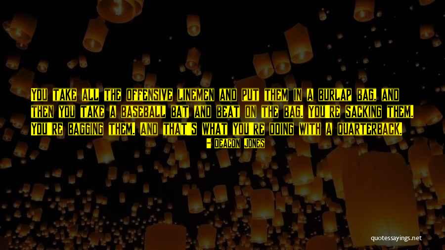 Deacon Jones Quotes 708232 Deacon Jones Quotes 708232