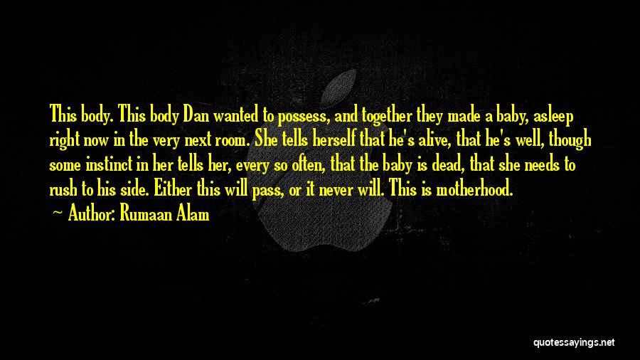 Dead Alive Quotes By Rumaan Alam