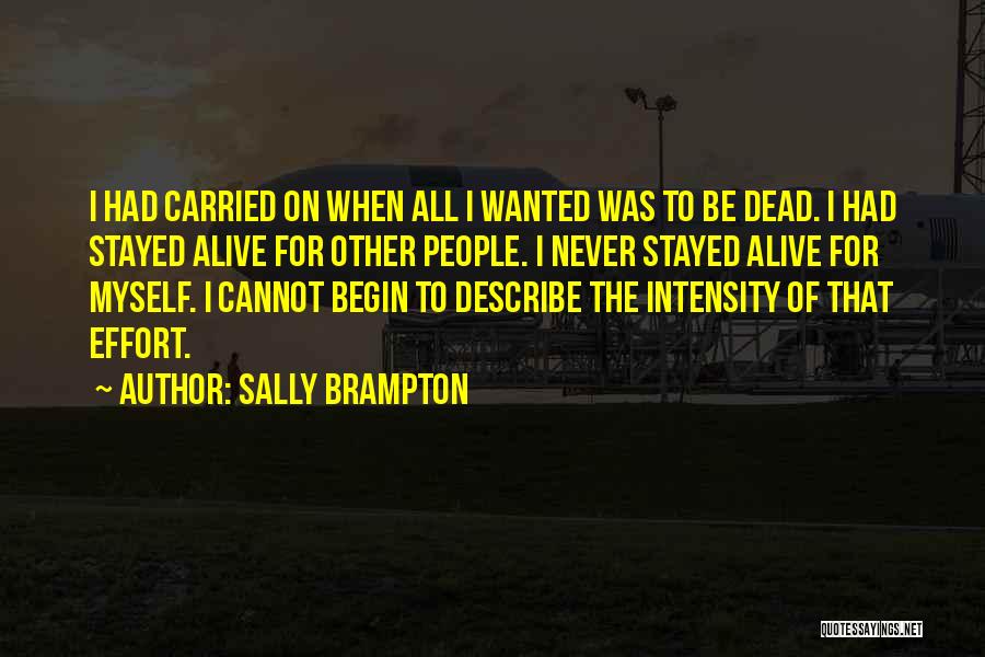 Dead Alive Quotes By Sally Brampton