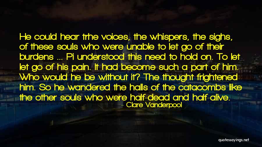 Dead And Alive Quotes By Clare Vanderpool