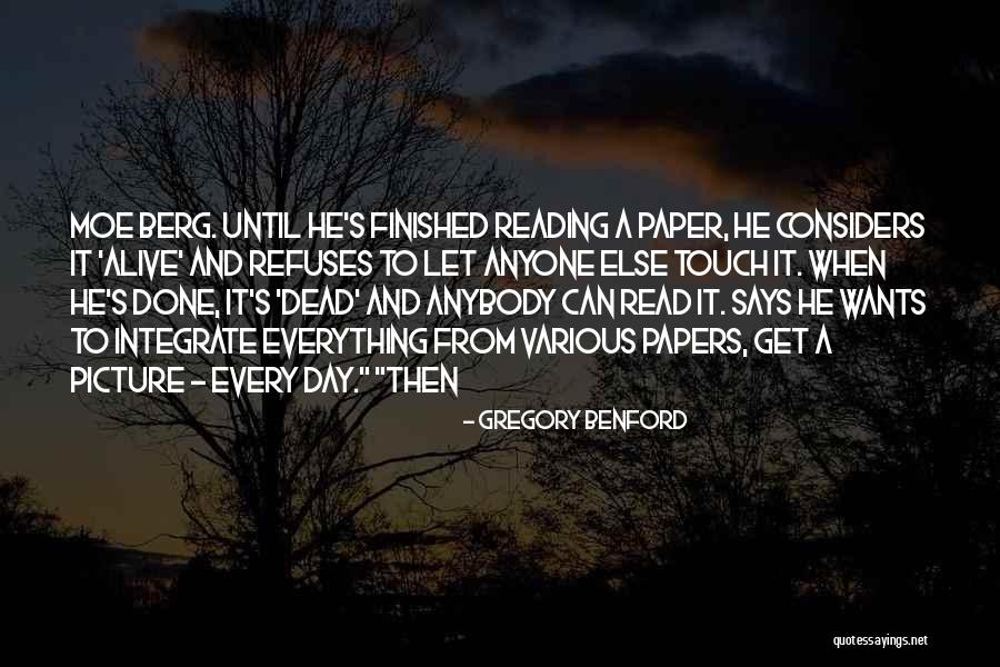 Dead And Alive Quotes By Gregory Benford