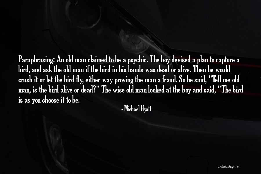 Dead And Alive Quotes By Michael Hyatt