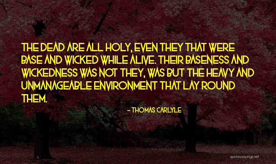 Dead And Alive Quotes By Thomas Carlyle