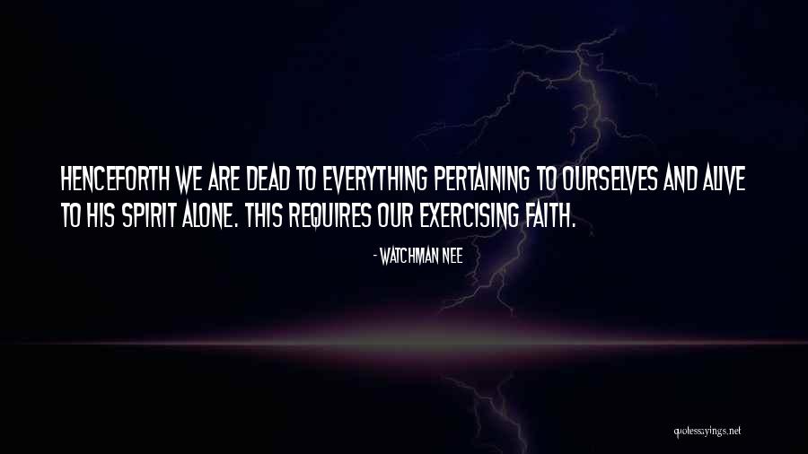 Dead And Alive Quotes By Watchman Nee