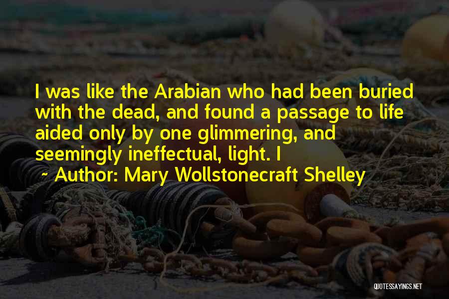 Dead And Buried Quotes By Mary Wollstonecraft Shelley