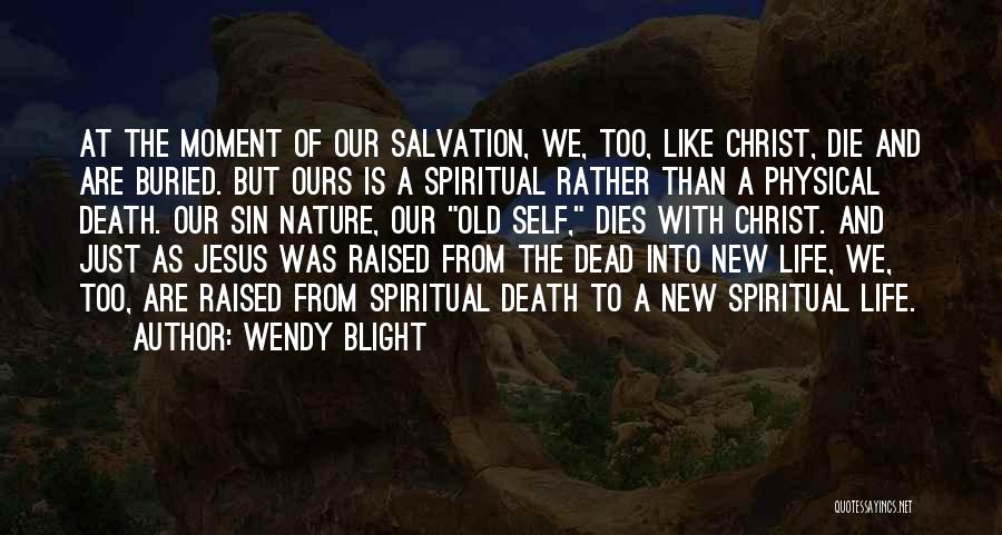 Dead And Buried Quotes By Wendy Blight