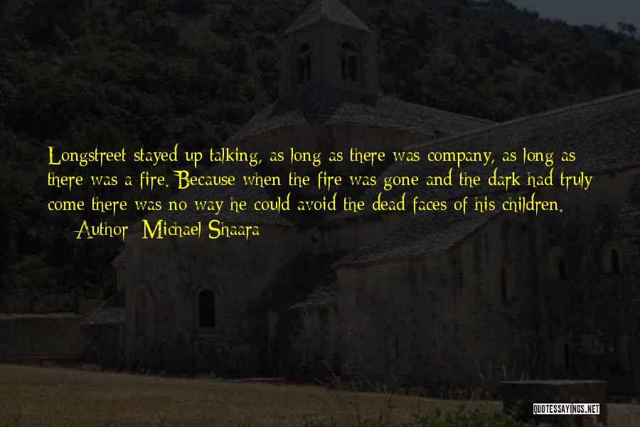 Dead And Company Quotes By Michael Shaara