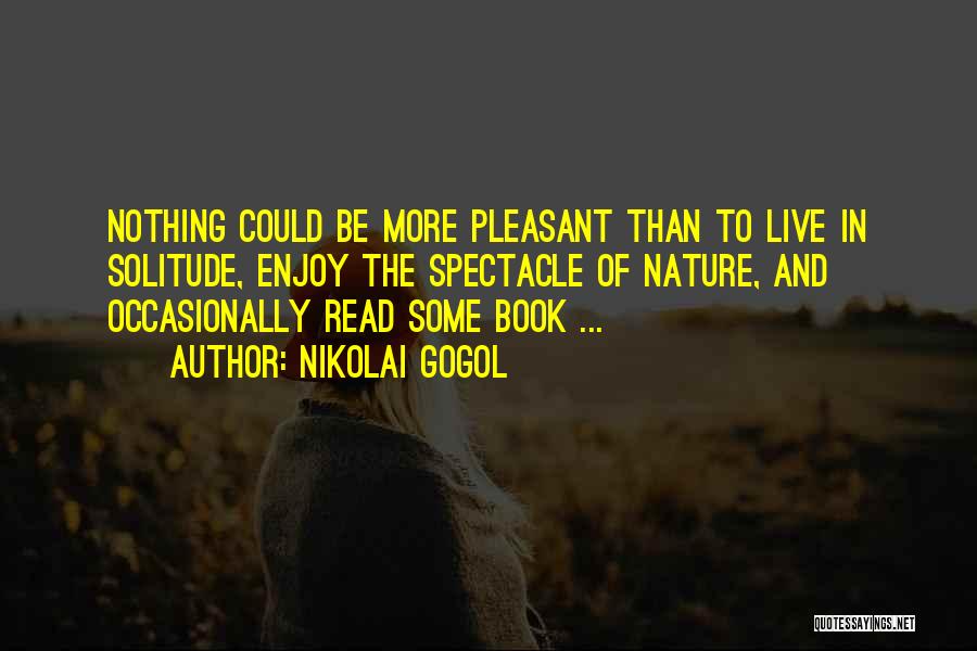 Dead And Gone Book Quotes By Nikolai Gogol