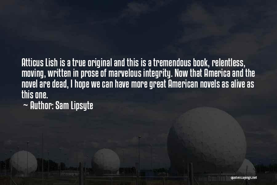 Dead And Gone Book Quotes By Sam Lipsyte