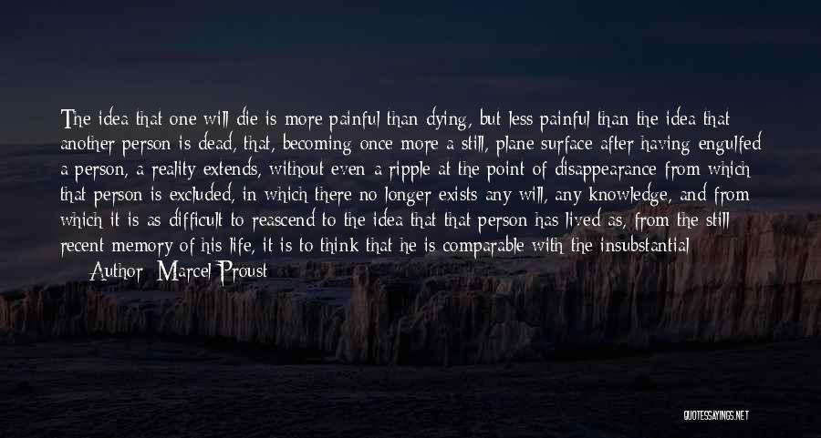 Dead And Life Quotes By Marcel Proust