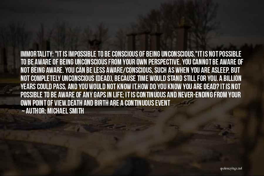 Dead And Life Quotes By Michael Smith