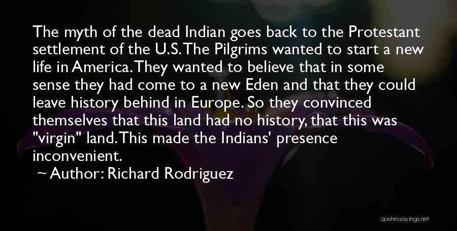 Dead And Life Quotes By Richard Rodriguez