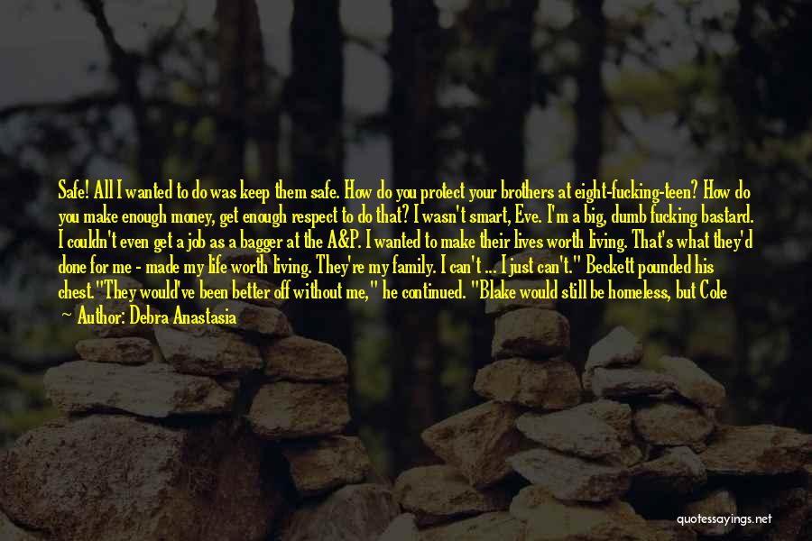 Dead And Stupid Quotes By Debra Anastasia