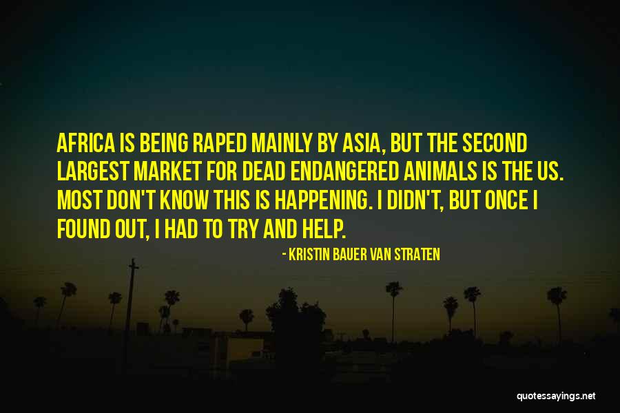 Dead Animals Quotes By Kristin Bauer Van Straten Dead Animals Quotes By Kristin Bauer Van Straten