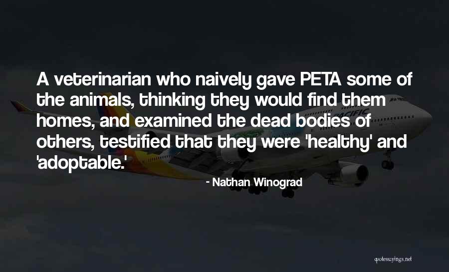 Dead Animals Quotes By Nathan Winograd Dead Animals Quotes By Nathan Winograd