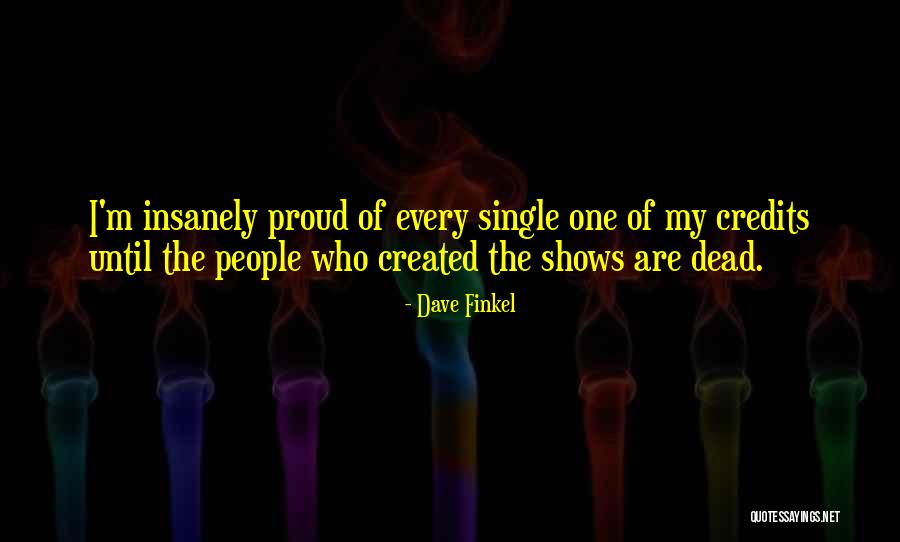 Dead Are My People Quotes By Dave Finkel Dead Are My People Quotes By Dave Finkel