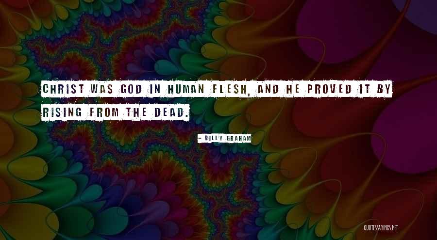 Dead Are Rising Quotes By Billy Graham Dead Are Rising Quotes By Billy Graham