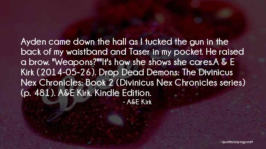 Dead As Quotes By A&E Kirk Dead As Quotes By A&E Kirk