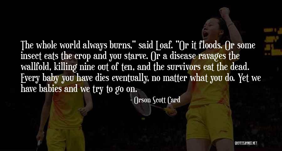 Dead Babies Quotes By Orson Scott Card Dead Babies Quotes By Orson Scott Card