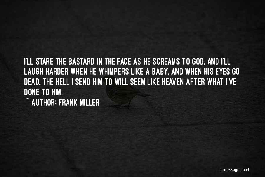 Dead Baby Quotes By Frank Miller