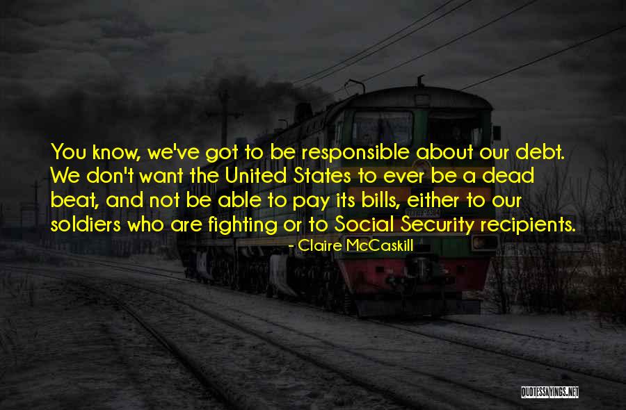 Dead Beat Quotes By Claire McCaskill Dead Beat Quotes By Claire McCaskill