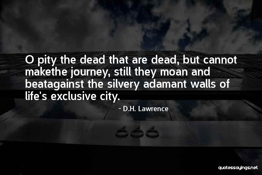 Dead Beat Quotes By D.H. Lawrence Dead Beat Quotes By D.H. Lawrence