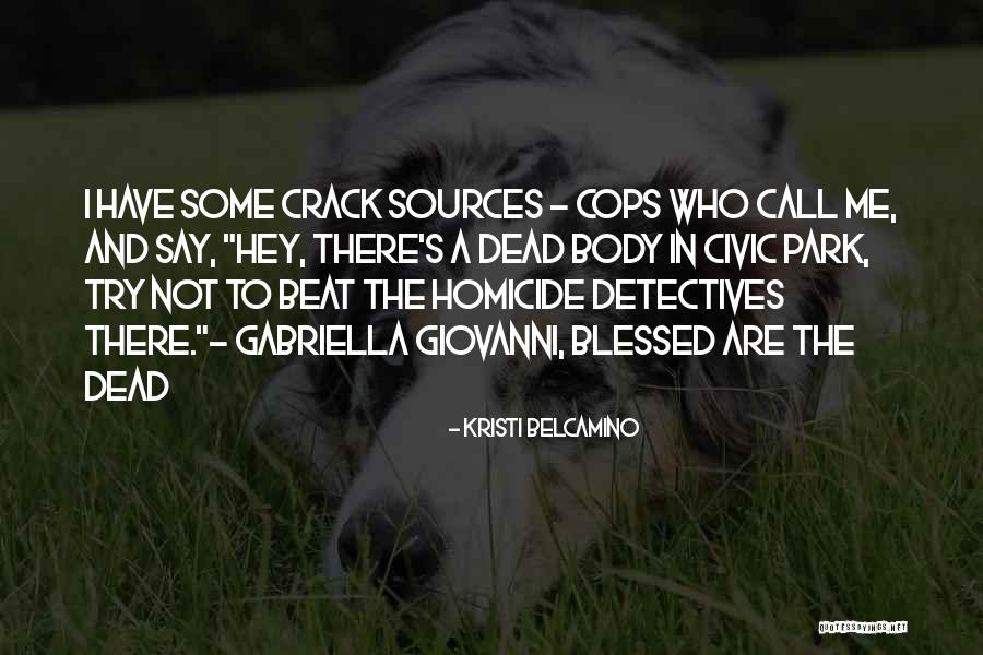 Dead Beat Quotes By Kristi Belcamino Dead Beat Quotes By Kristi Belcamino