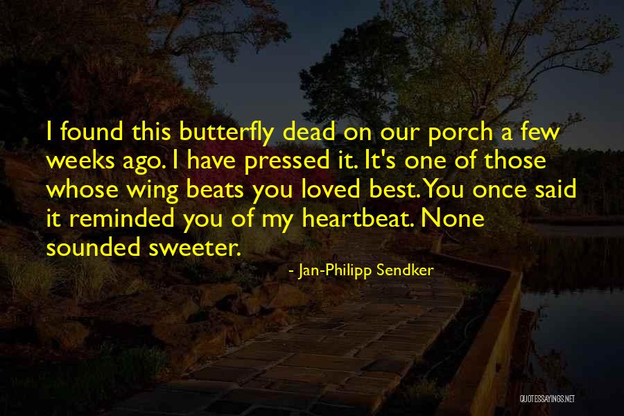 Dead Beats Quotes By Jan-Philipp Sendker Dead Beats Quotes By Jan-Philipp Sendker