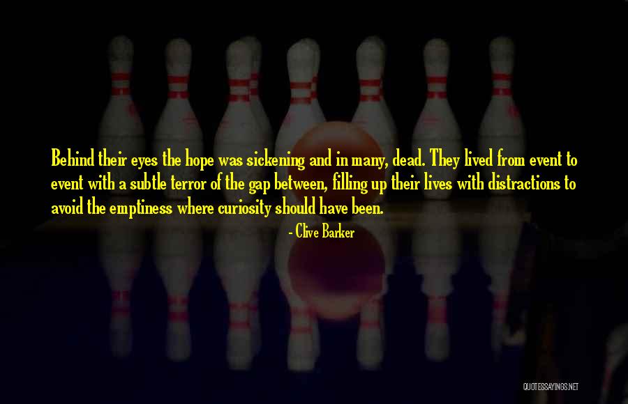 Dead Behind The Eyes Quotes By Clive Barker