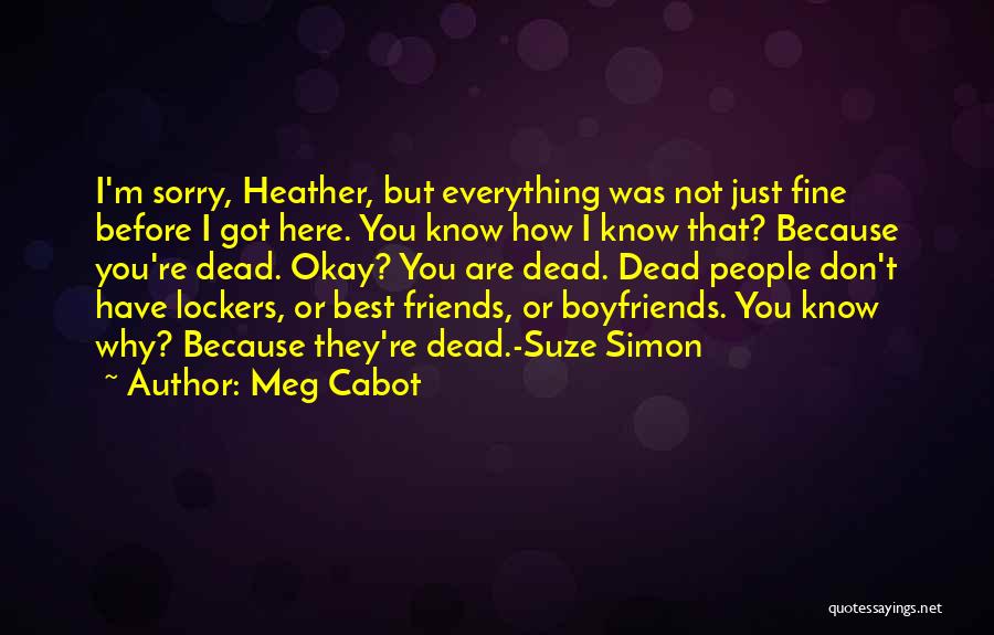 Dead Best Friends Quotes By Meg Cabot