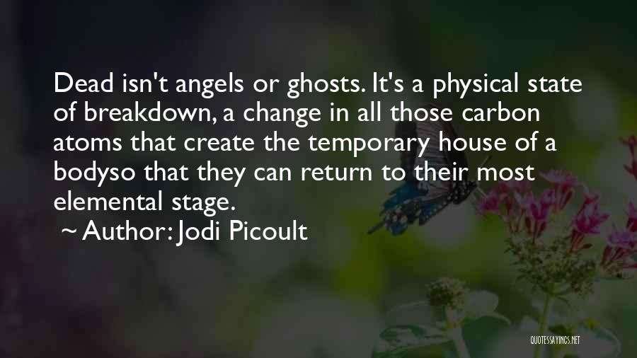 Dead Body Quotes By Jodi Picoult