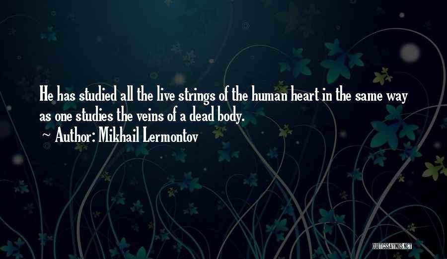 Dead Body Quotes By Mikhail Lermontov