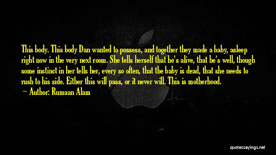 Dead Body Quotes By Rumaan Alam