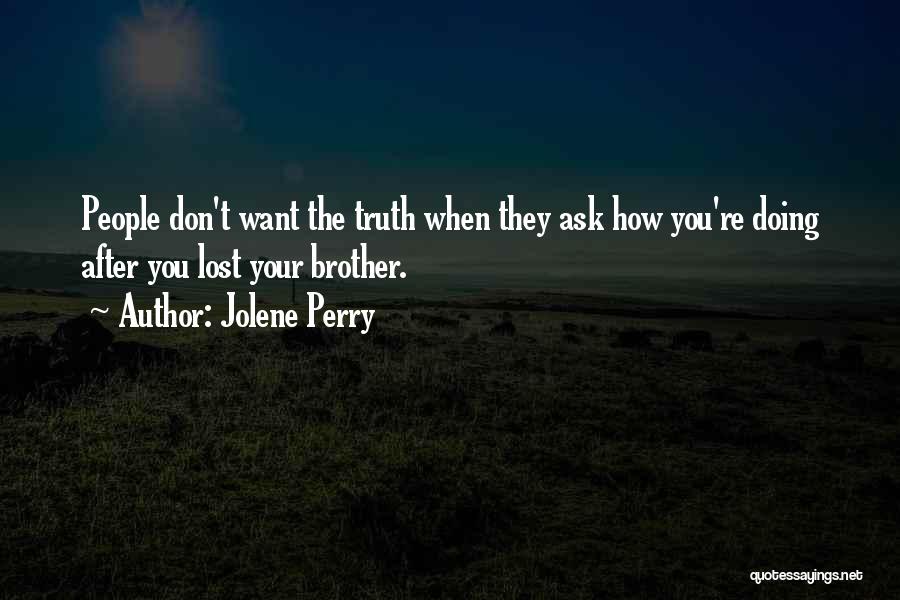 Dead Brother Quotes By Jolene Perry