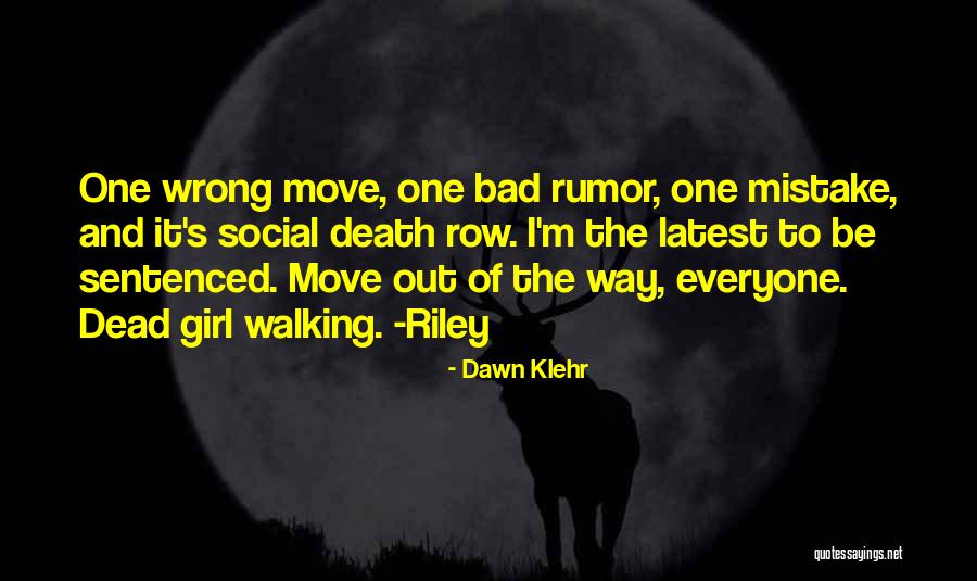 Dead By Dawn Quotes By Dawn Klehr Dead By Dawn Quotes By Dawn Klehr