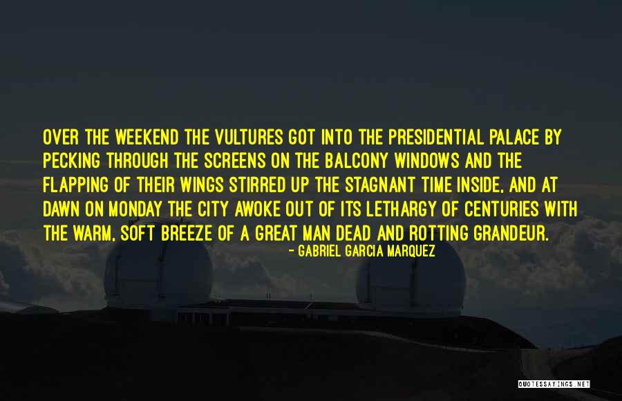 Dead By Dawn Quotes By Gabriel Garcia Marquez Dead By Dawn Quotes By Gabriel Garcia Marquez