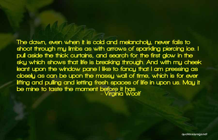 Dead By Dawn Quotes By Virginia Woolf Dead By Dawn Quotes By Virginia Woolf