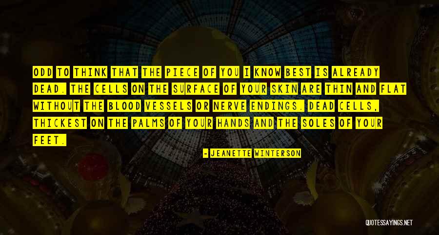 Dead Cells Quotes By Jeanette Winterson Dead Cells Quotes By Jeanette Winterson